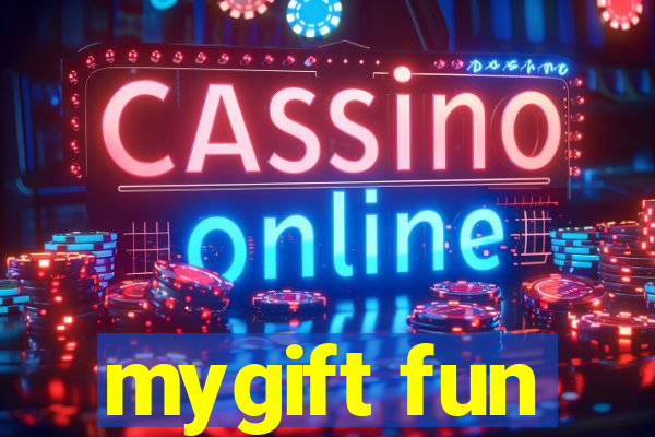 mygift fun